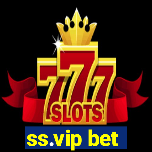 ss.vip bet